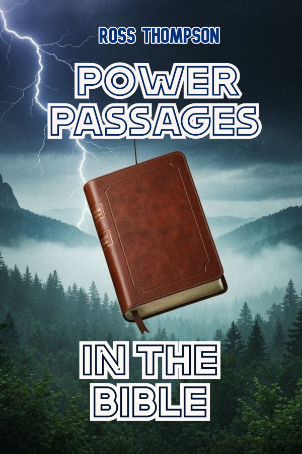 Power Passages in the Bible Ross Thompson