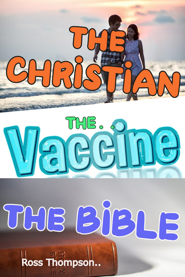 The Christian, The Vaccine, The Bible Ross Thompson